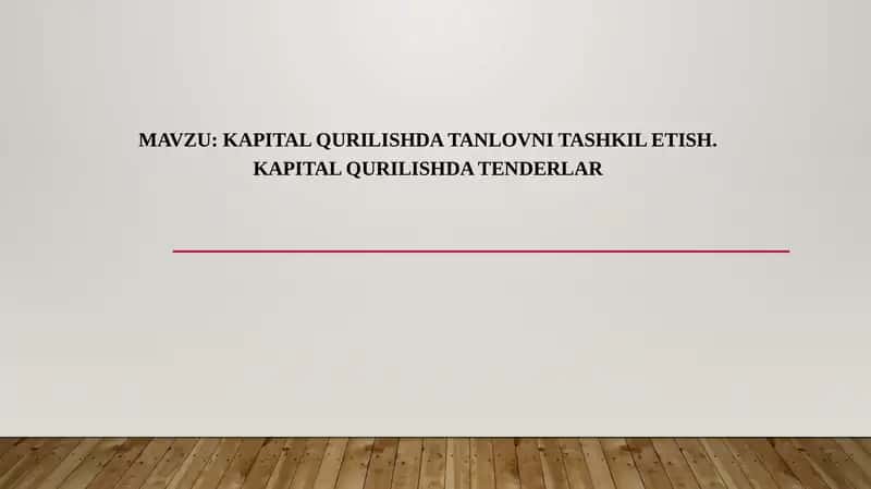 Kapital qurilishda tanlovni tashkil etish 1