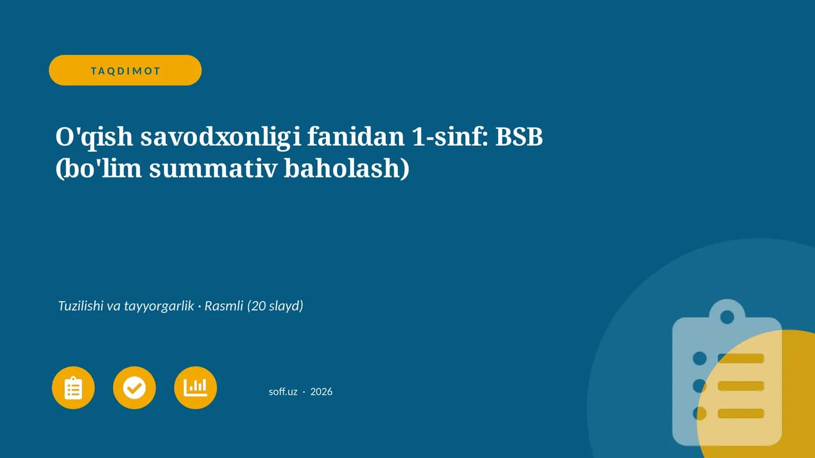 O'qish savodxonligi fanidan 1-sinf: BSB (bo'lim summativ baholash) 1