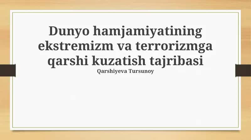 Ekstremizm va terrorizmga qarshi kuzatish tajribasi 1