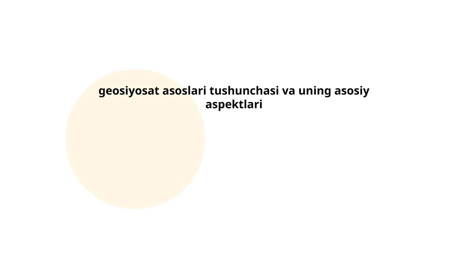 geosiyosat asoslari tushunchasi va uning asosiy aspektlari 1