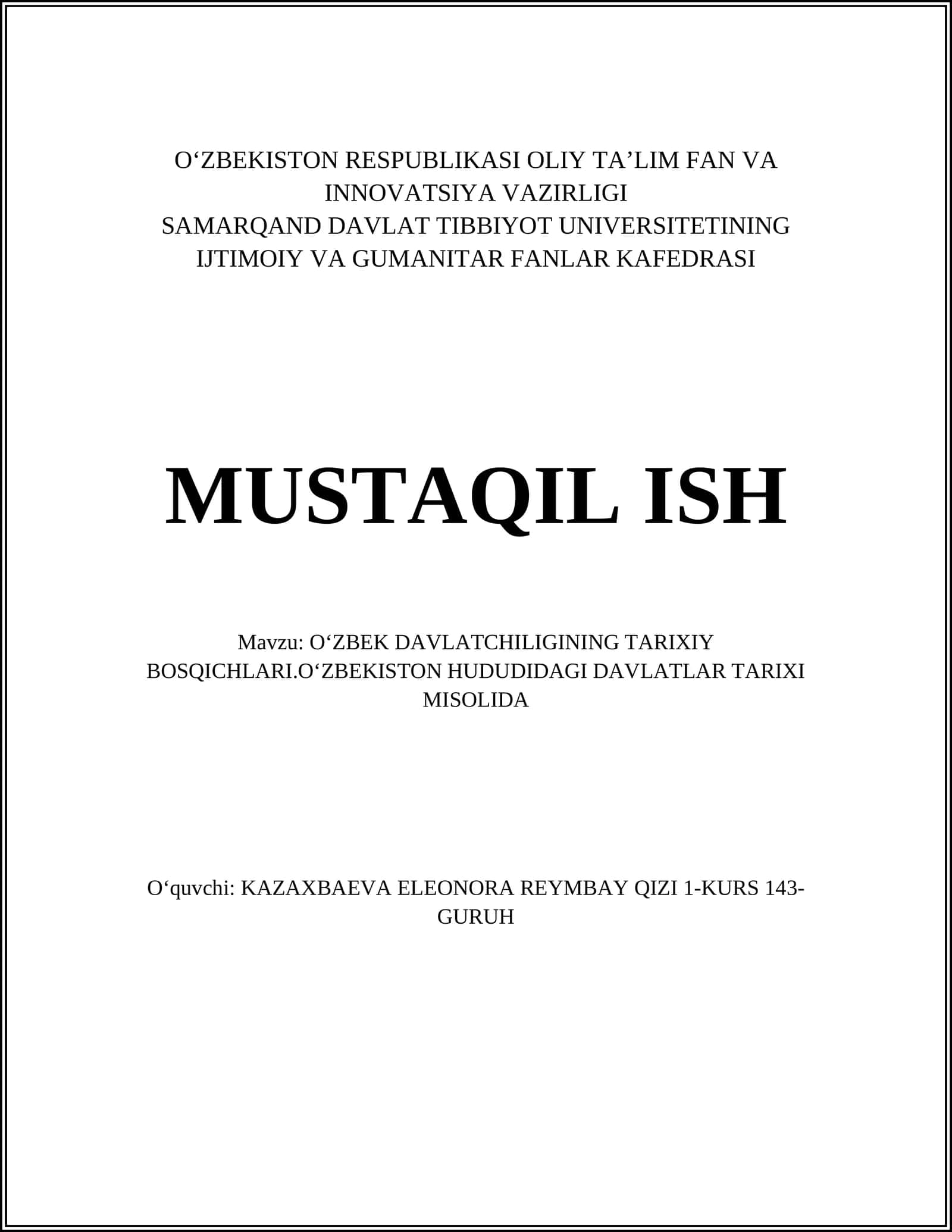 O'ZBEK DAVLATCHILIGINING TARIXIY BOSQICHLARI.O'ZBEKISTON HUDUDIDAGI DAVLATLAR TARIXI MISOLIDA 1