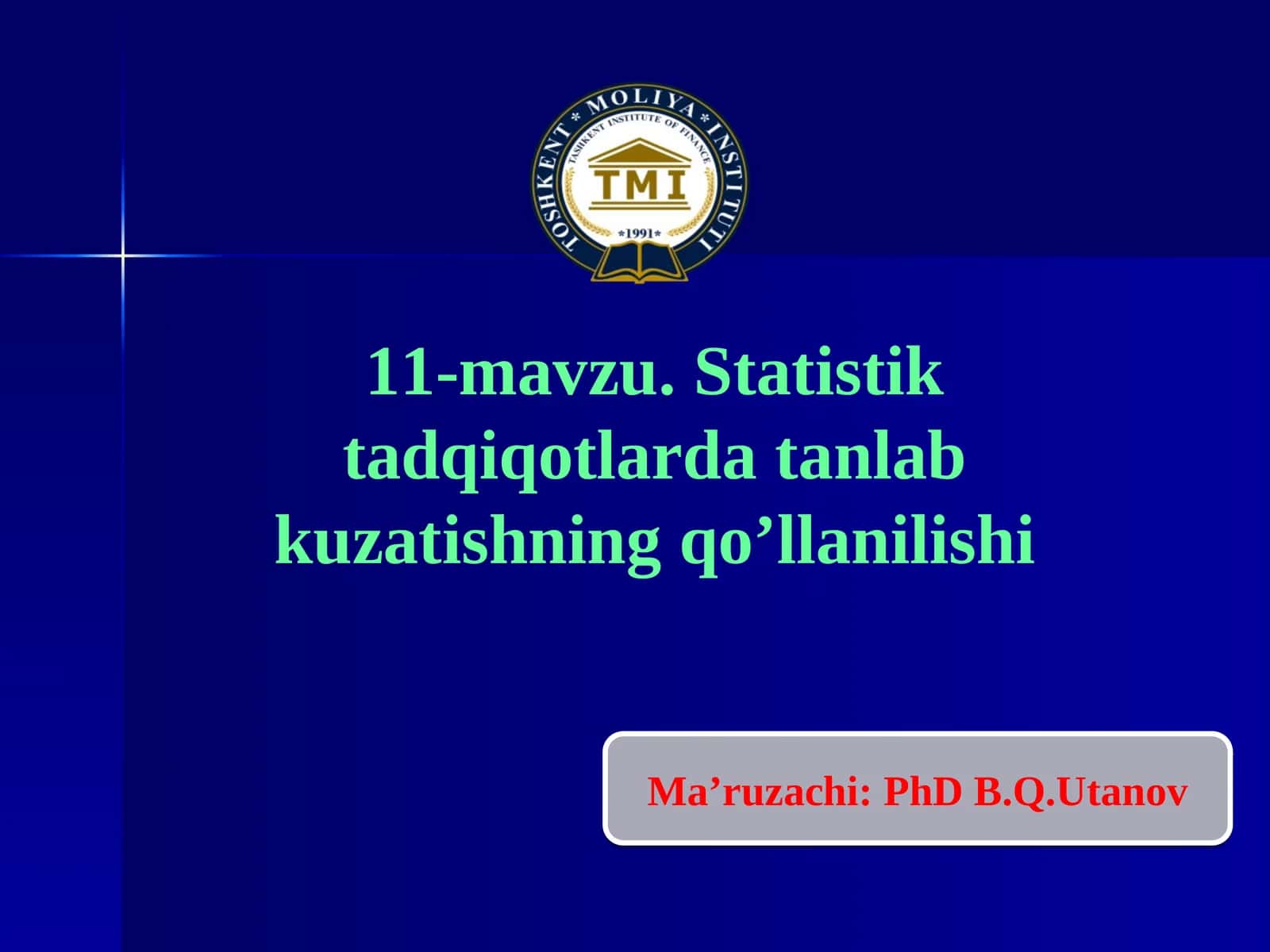 11-mavzu. Statistik tadqiqotlarda tanlab kuzatishning qo’llanilishi 1