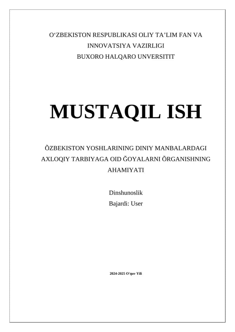 O'zbekiston Yoshlarining Diniy Manbalardagi Axloqiy Tarbiyaga oid G'oyalarni O'rganish 1