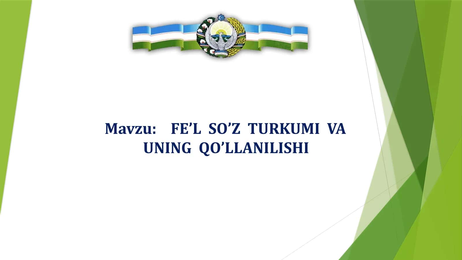 FE’L SO’Z TURKUMI VA UNING QO’LLANILISHI 1