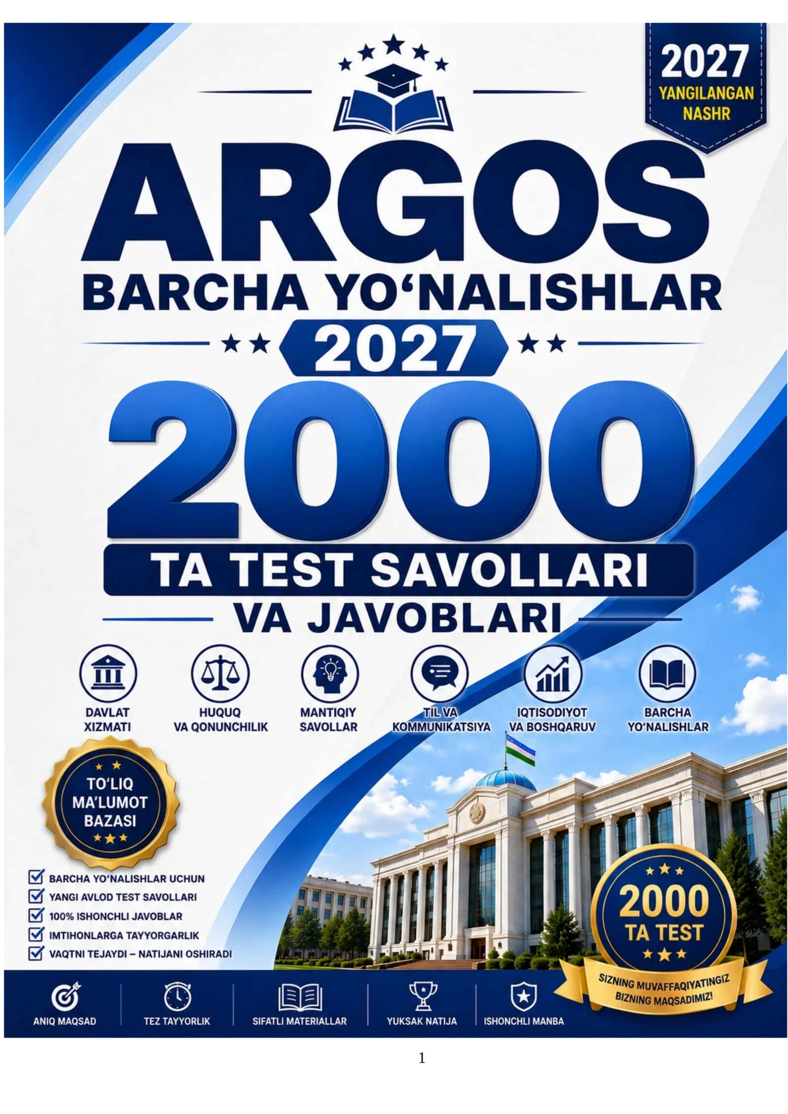 ARGOS BARCHA YO‘NALISHLAR 2027-YIL - 2000 TA TEST SAVOLLARI VA JAVOBLARI 1