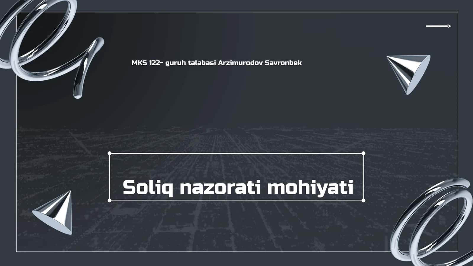Soliq nazorati mohiyati 1