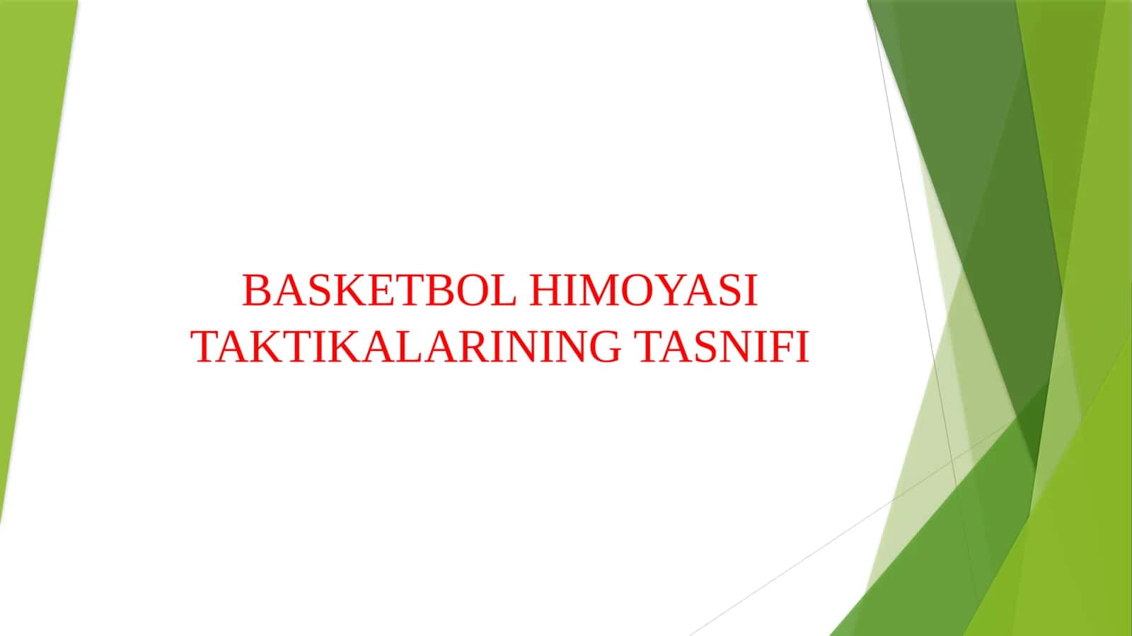 BASKETBOL HIMOYASI TAKTIKALARINING TASNIFI 1