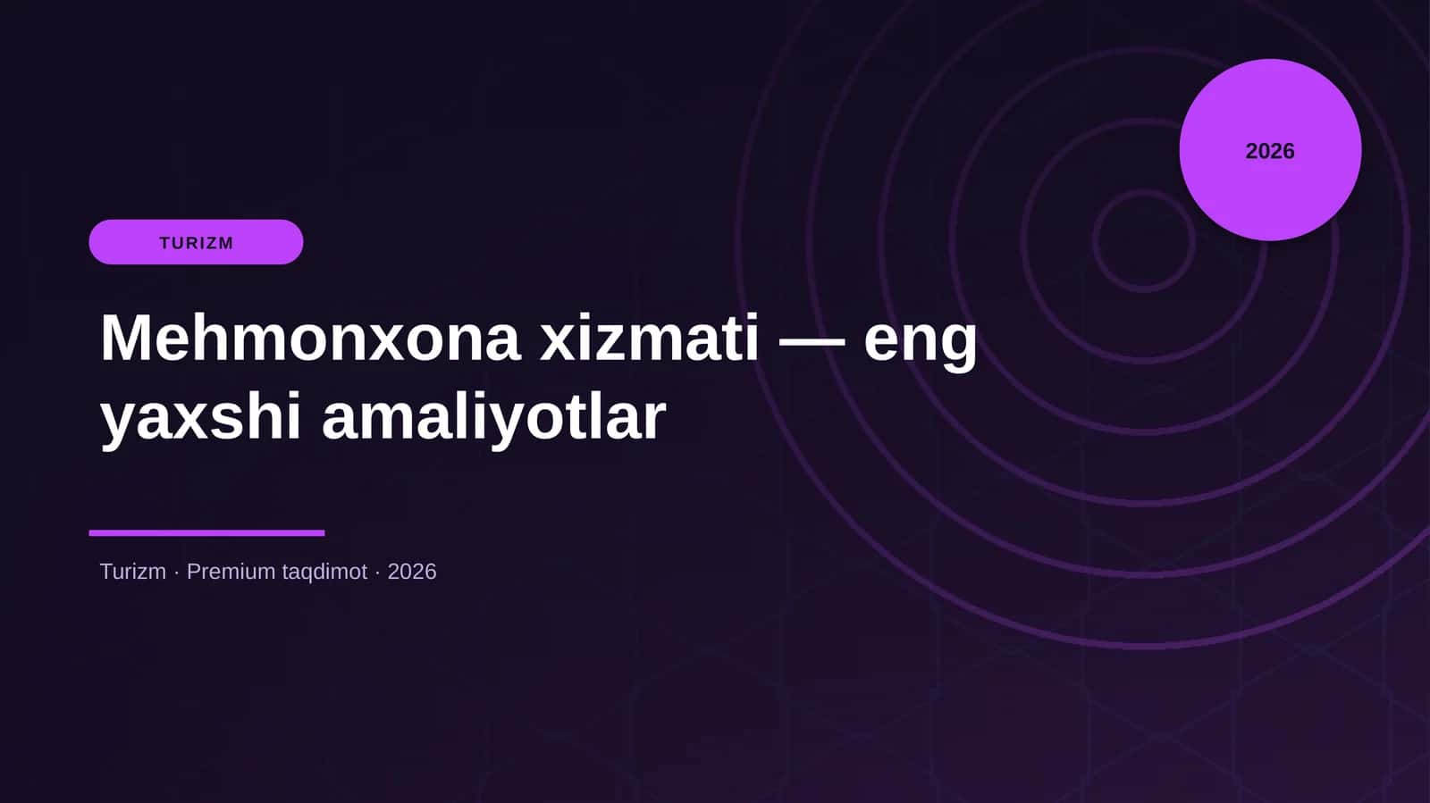 Mehmonxona xizmati — eng yaxshi amaliyotlar 1