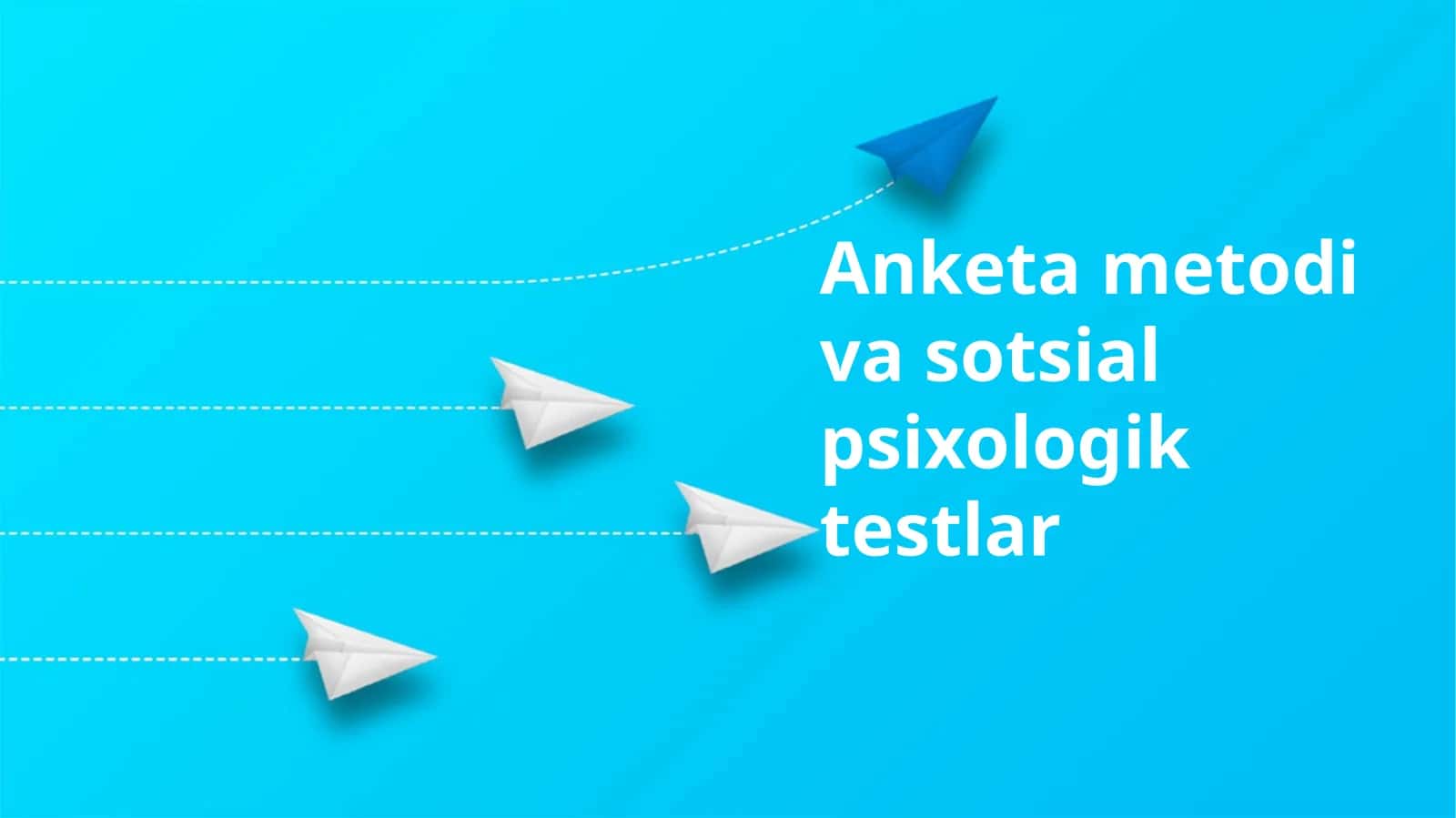 Anketa metodi va sotsial psixologik testlar 1
