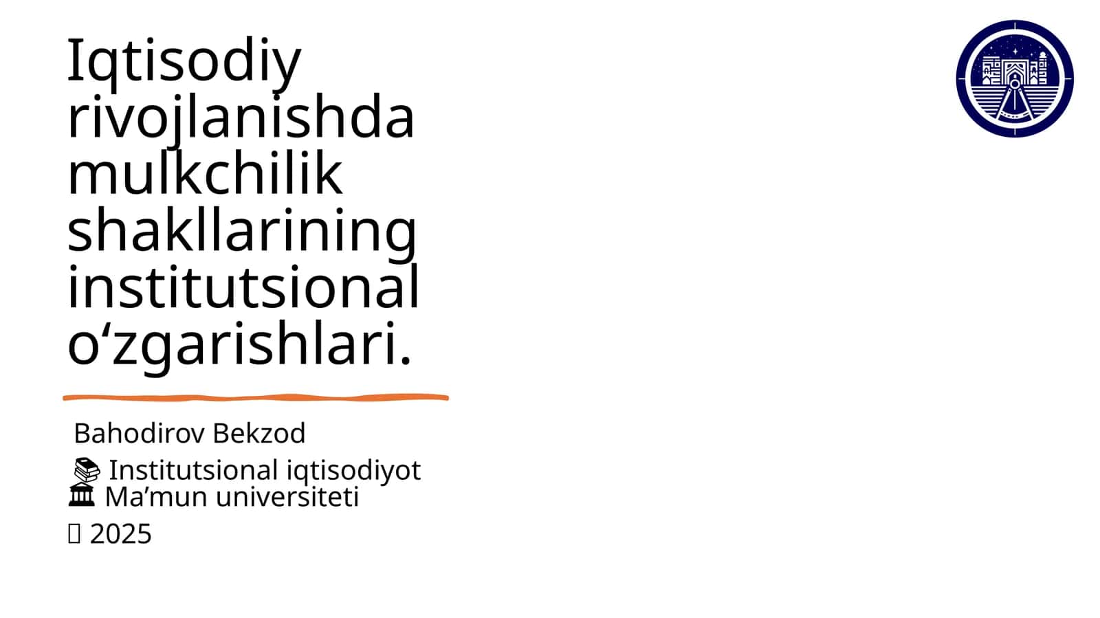 Iqtisodiy rivojlanishda mulkchilik shakllarining institutsional o‘zgarishlari 1