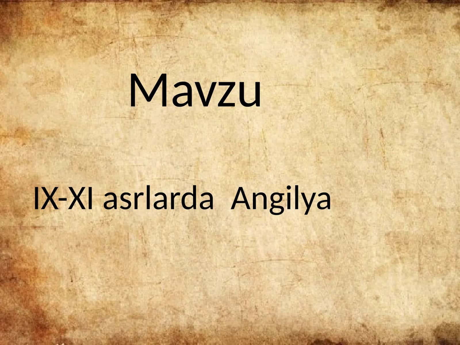 IX-XI asrlarda Angilya 1