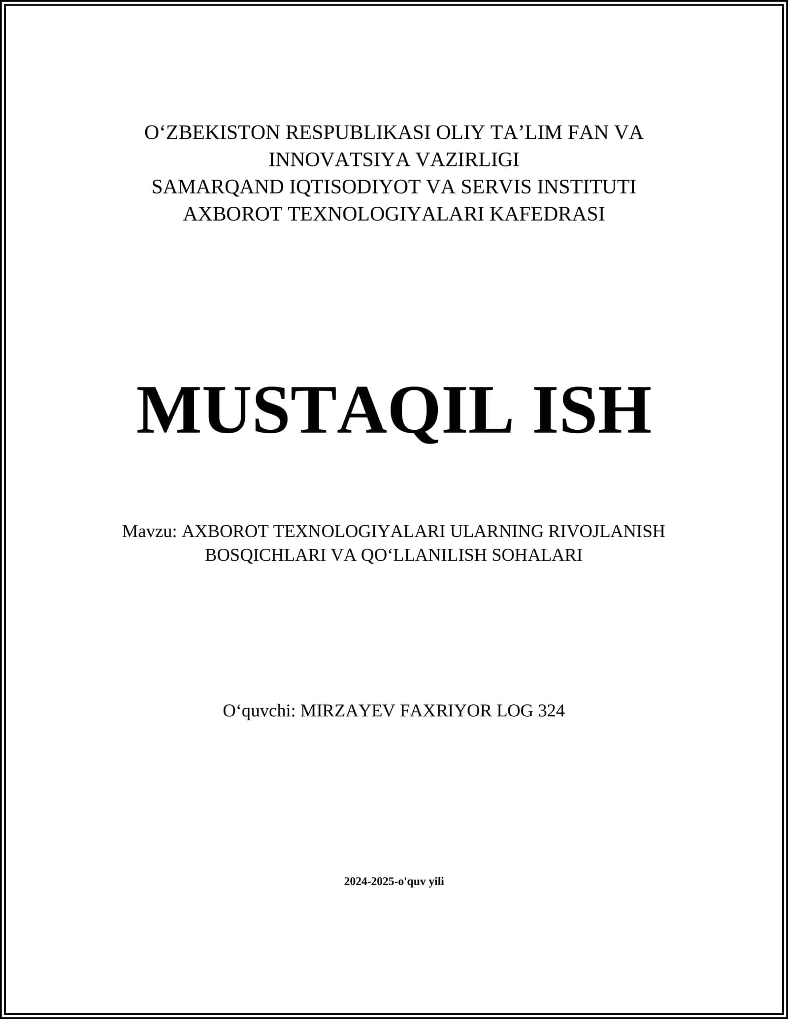 Axborot texnologiyalari ularning rivojlanish bosqichlari va qo'llanilish sohalari 1