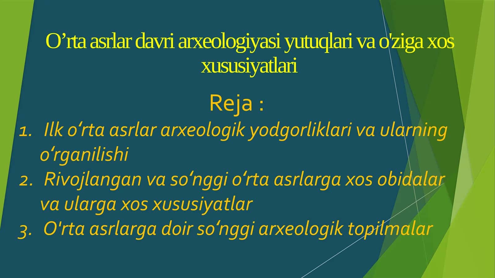 O’rtaasrlardavri Arxeologiyasi 1