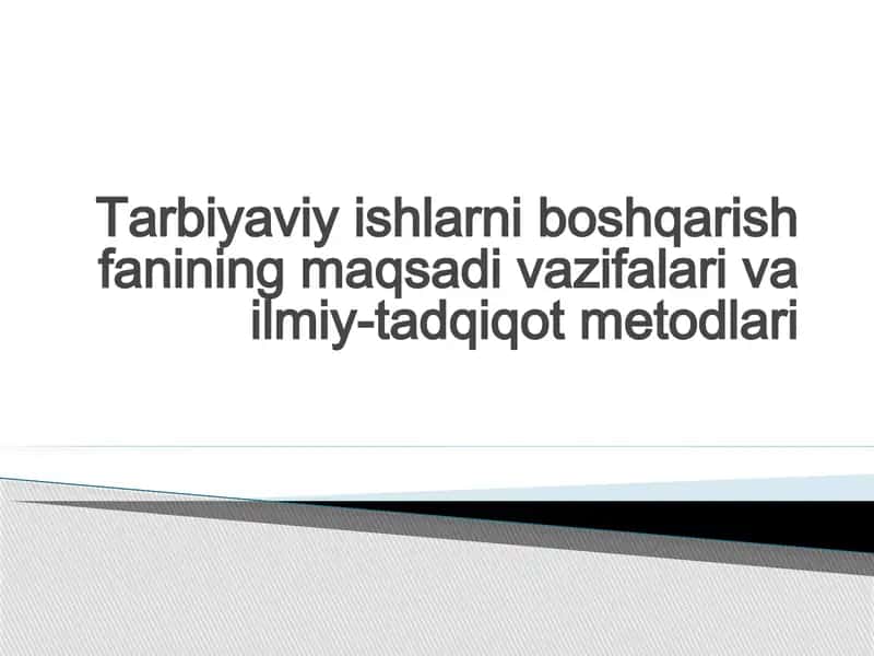 Tarbiyaviy ishlarni boshqarish 1
