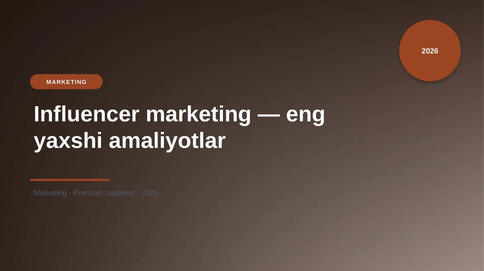 Influencer marketing — eng yaxshi amaliyotlar 1