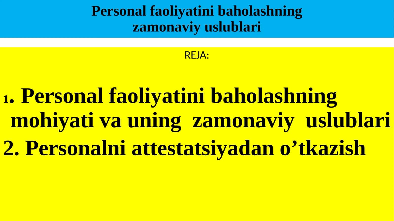 Personal faoliyatini baholashning zamonaviy uslublari 1