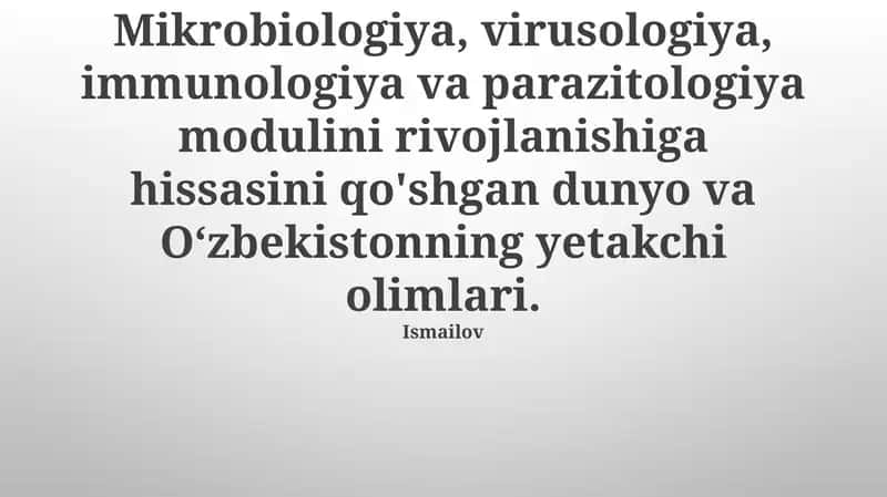 Immunologiya, Mikrobiologiya, Virusologiya va Parazitologiya Modullari 1
