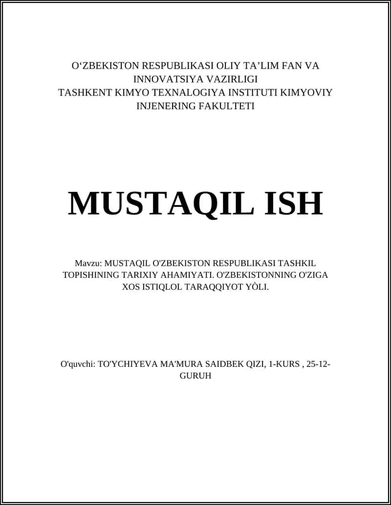 MUSTAQIL O'ZBEKISTON RESPUBLIKASI TASHKIL TOPISHINING TARIXIY AHAMIYATI 1
