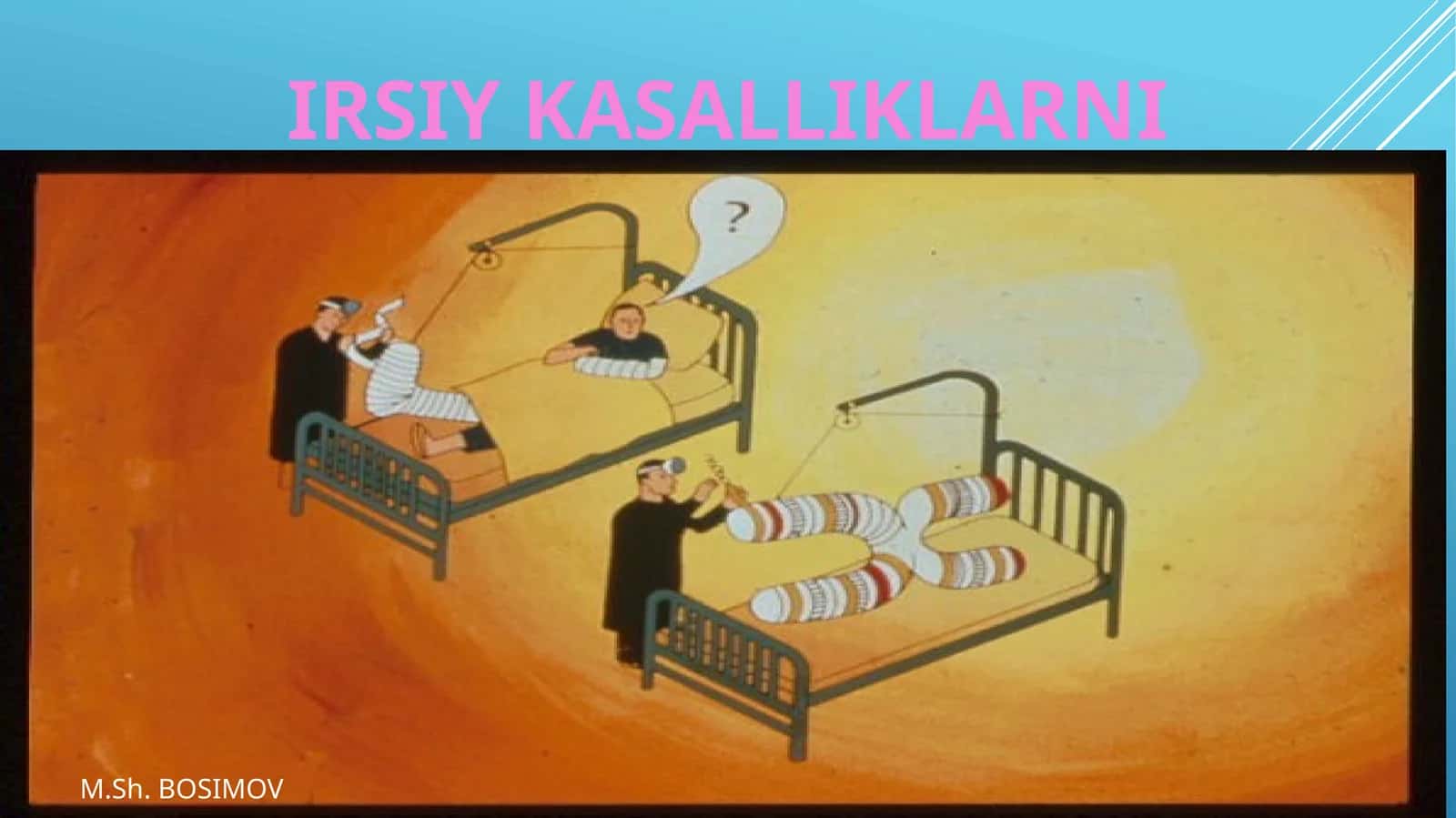 IRSIY KASALLIKLARNI DAVOLASH 1