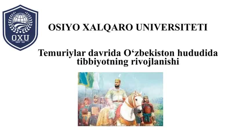 Tibbiyot tarixi temuriylar davrida O‘zbekistonda 1
