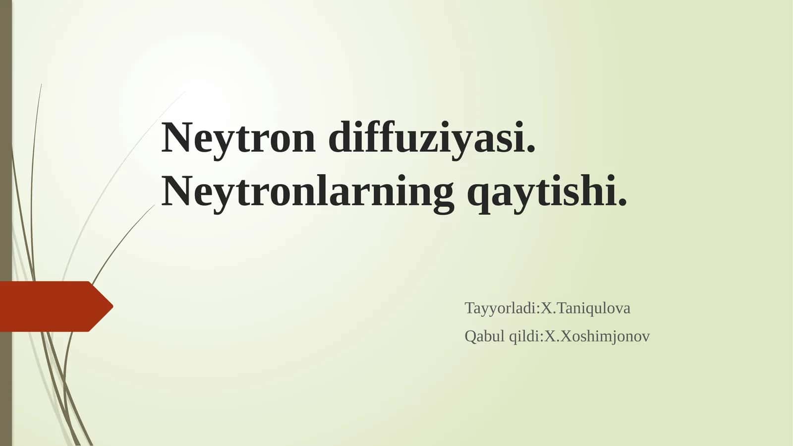 Neytron diffuziyasi. Neytronlarning qaytishi 1