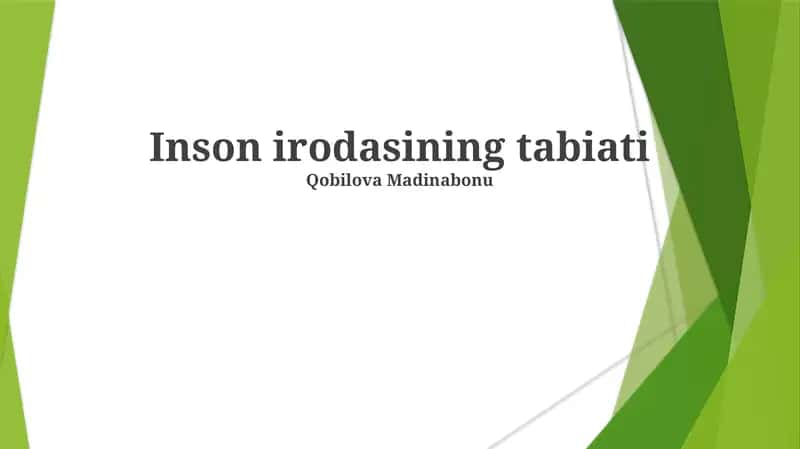 Inson irodasining tabiati 1