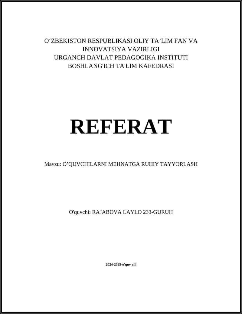 O‘QUVCHILARNI MEHNATGA RUHIY TAYYORLASH 1