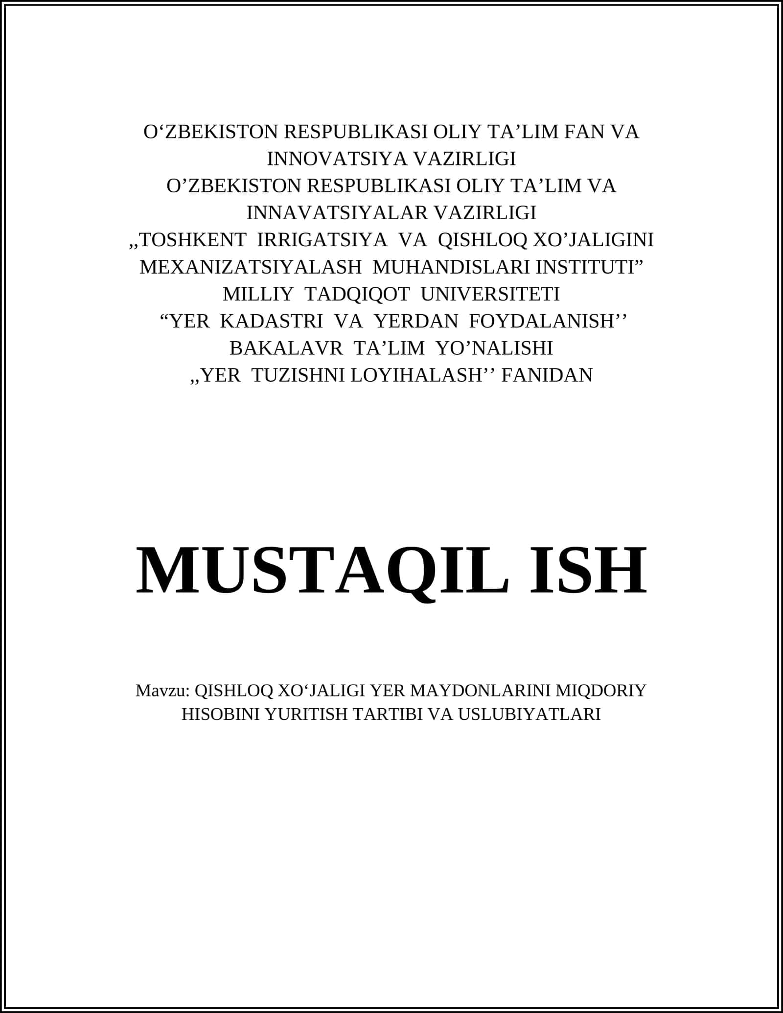 QISHLOQ XOʻJALIGI YER MAYDONLARINI MIQDORIY HISOBINI YURITISH TARTIBI VA USLUBIYATLARI 1