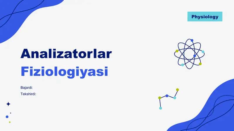Analizatorlar fiziologiyasi 1