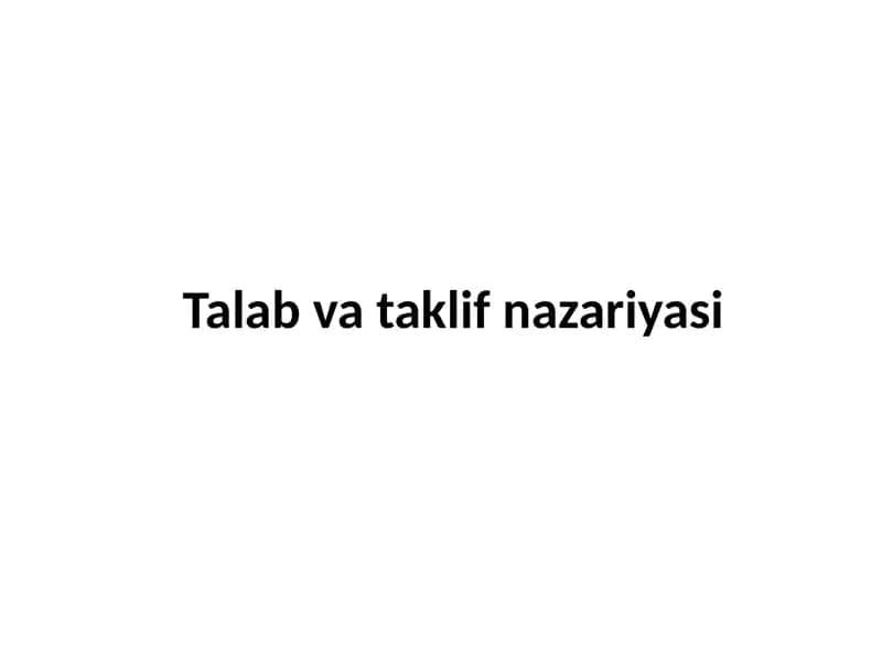 Talabvataklifnazariyasi 1