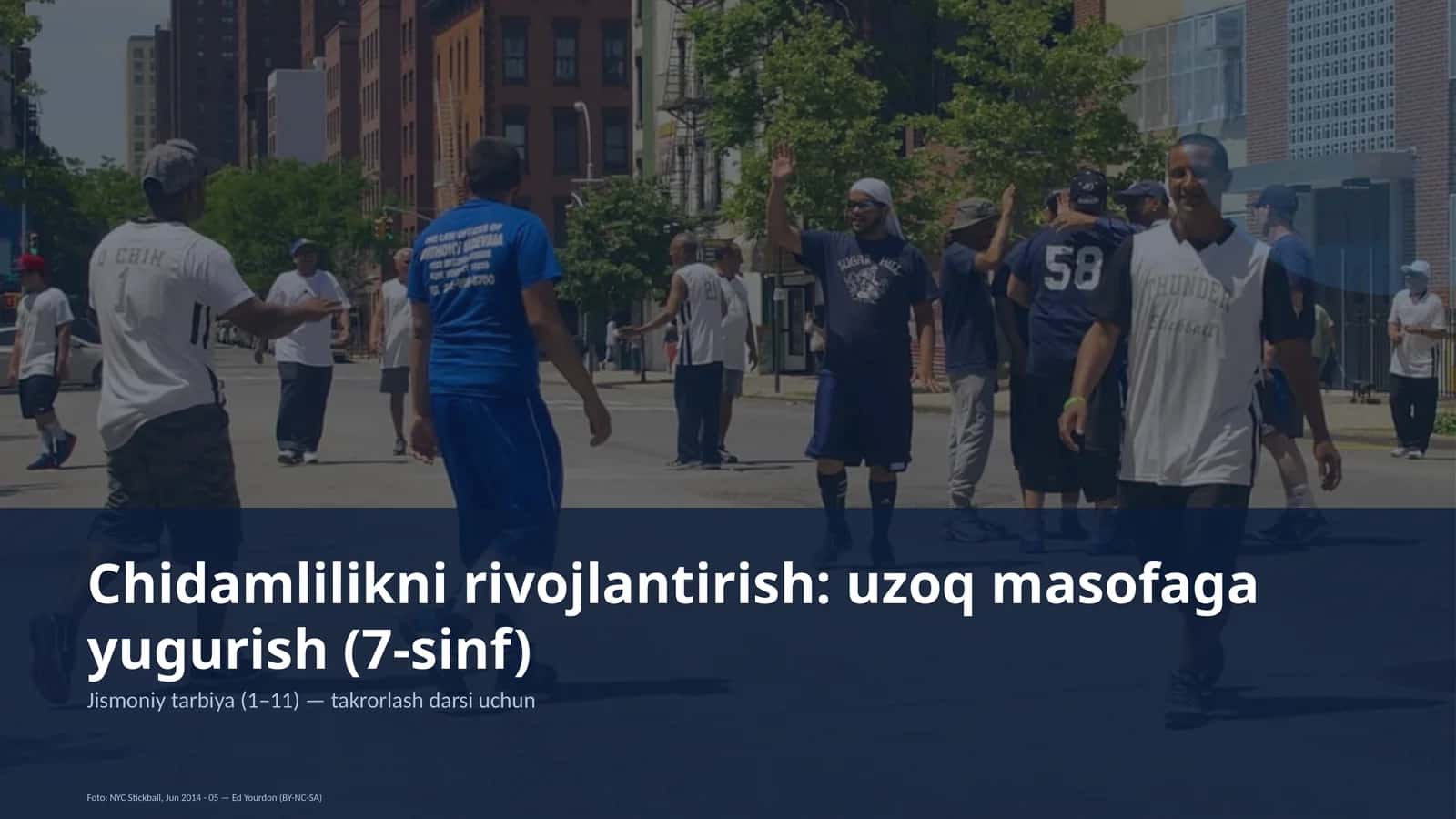 Chidamlilikni rivojlantirish: uzoq masofaga yugurish (7-sinf) 1