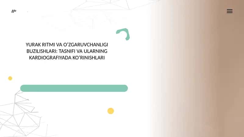 YURAK RITMI VA O‘ZGARUVCHANLIGI BUZILISHLARI: TASNIFI VA ULARNING KARDIOGRAFIYADA KO‘RINISHLARI 1