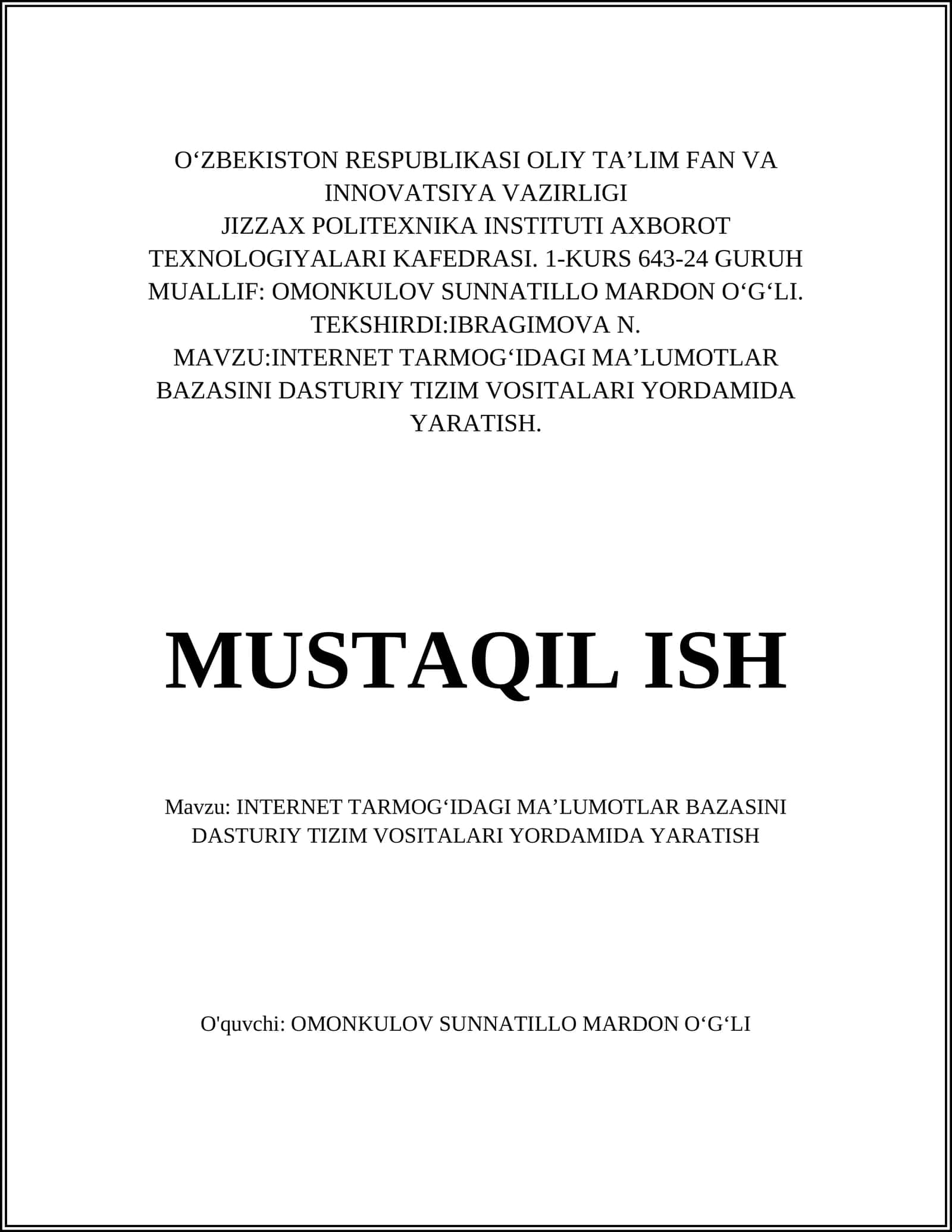 INTERNET TARMOGʻIDAGI MAʼLUMOTLAR BAZASINI DASTURIY TIZIM VOSITALARI YORDAMIDA YARATISH 1