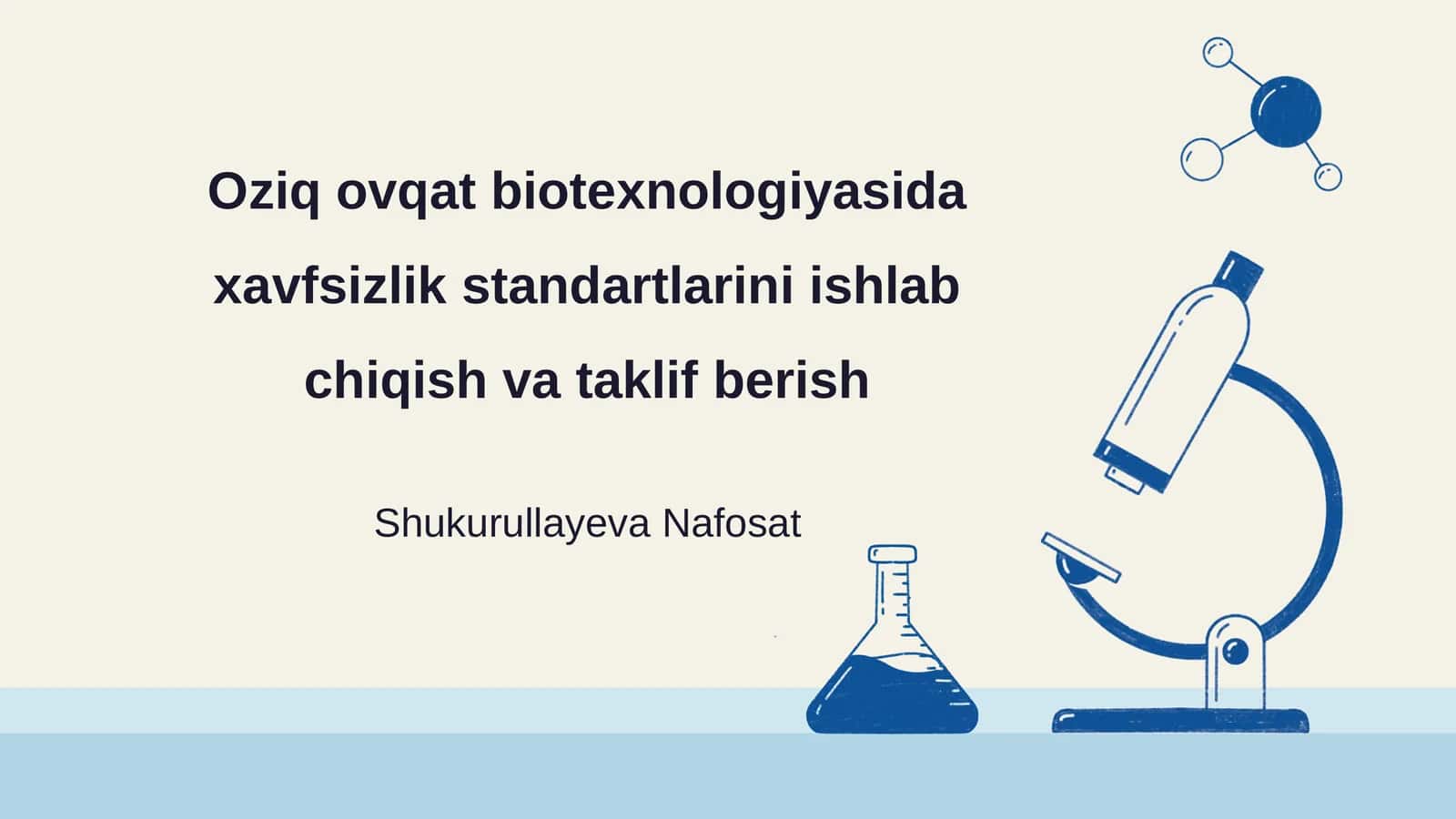 Oziq ovqat biotexnologiyasida xavfsizlik standartlarini ishlab chiqish va taklif berish 1