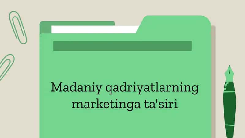Madaniy qadriyatlarning marketing ta'siri 1