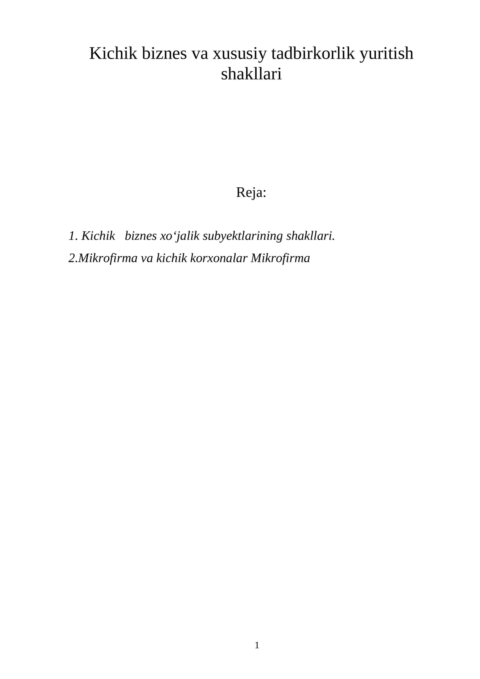 Kichik biznes va xususiy tadbirkorlik yuritish shakllari 1