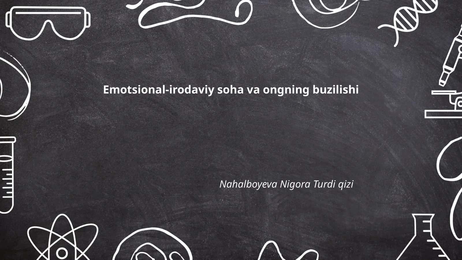 Emotsional-irodaviy soha va ongning buzilishi 1