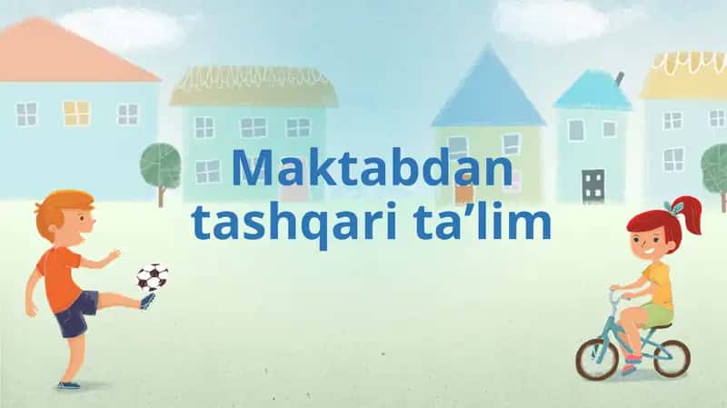 Maktabdan tashqari taʼlim 1