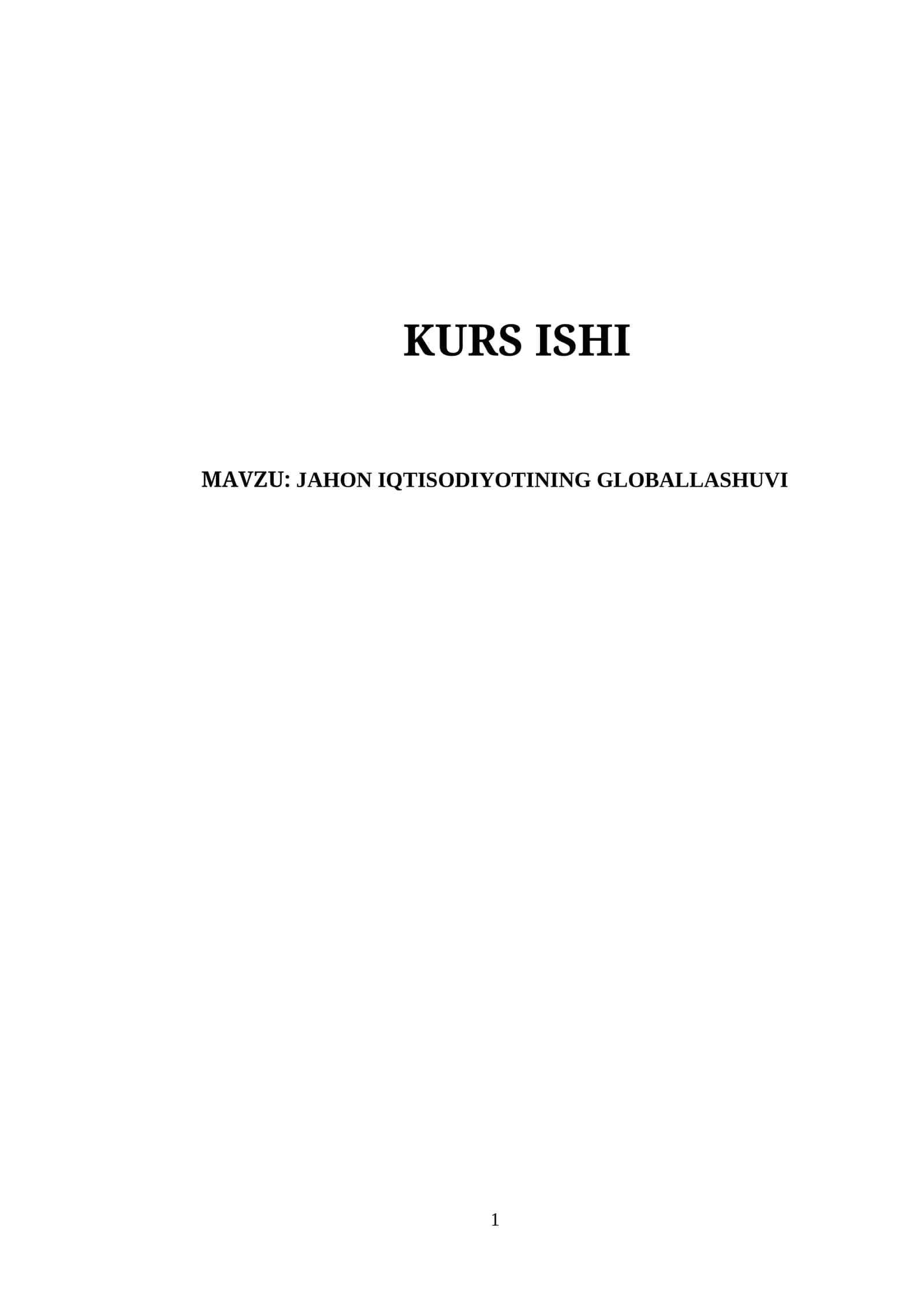 JAHON IQTISODIYOTINING GLOBLASHUVI 1