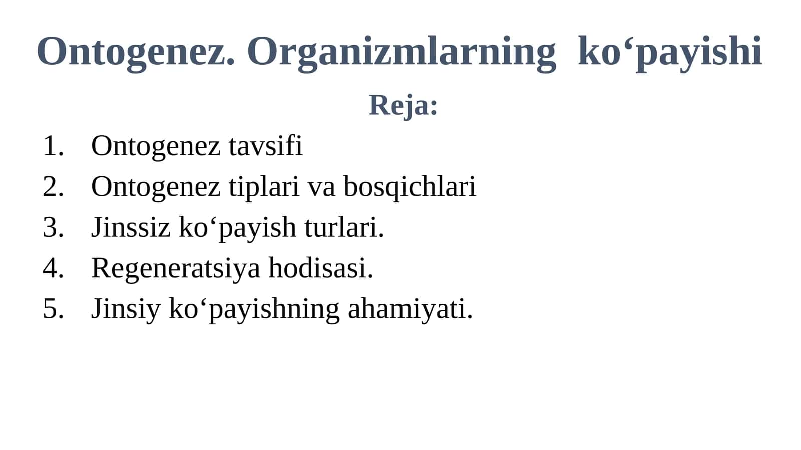 Ontogenez.Organizmlarningkoʻpayishi 1