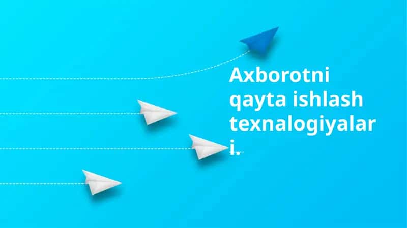 Axborot qayta ishlash 1