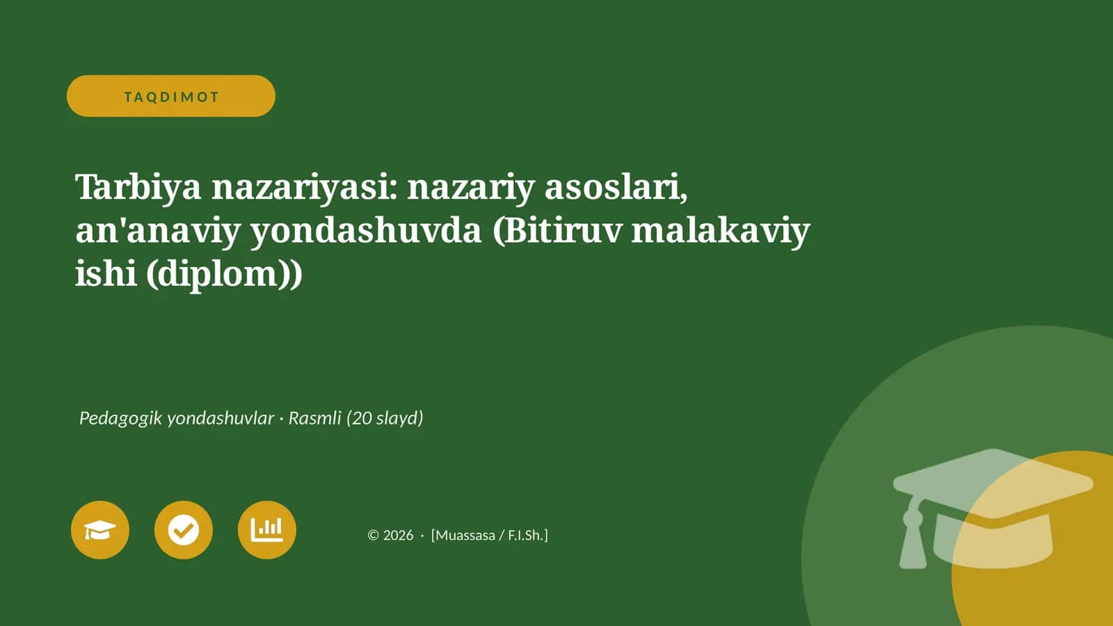 Tarbiya nazariyasi: nazariy asoslari, an'anaviy yondashuvda (Bitiruv malakaviy ishi (diplom)) 1