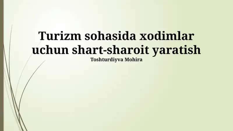 Turizm sohasida xodimlar uchun shart-sharoit yaratish 1