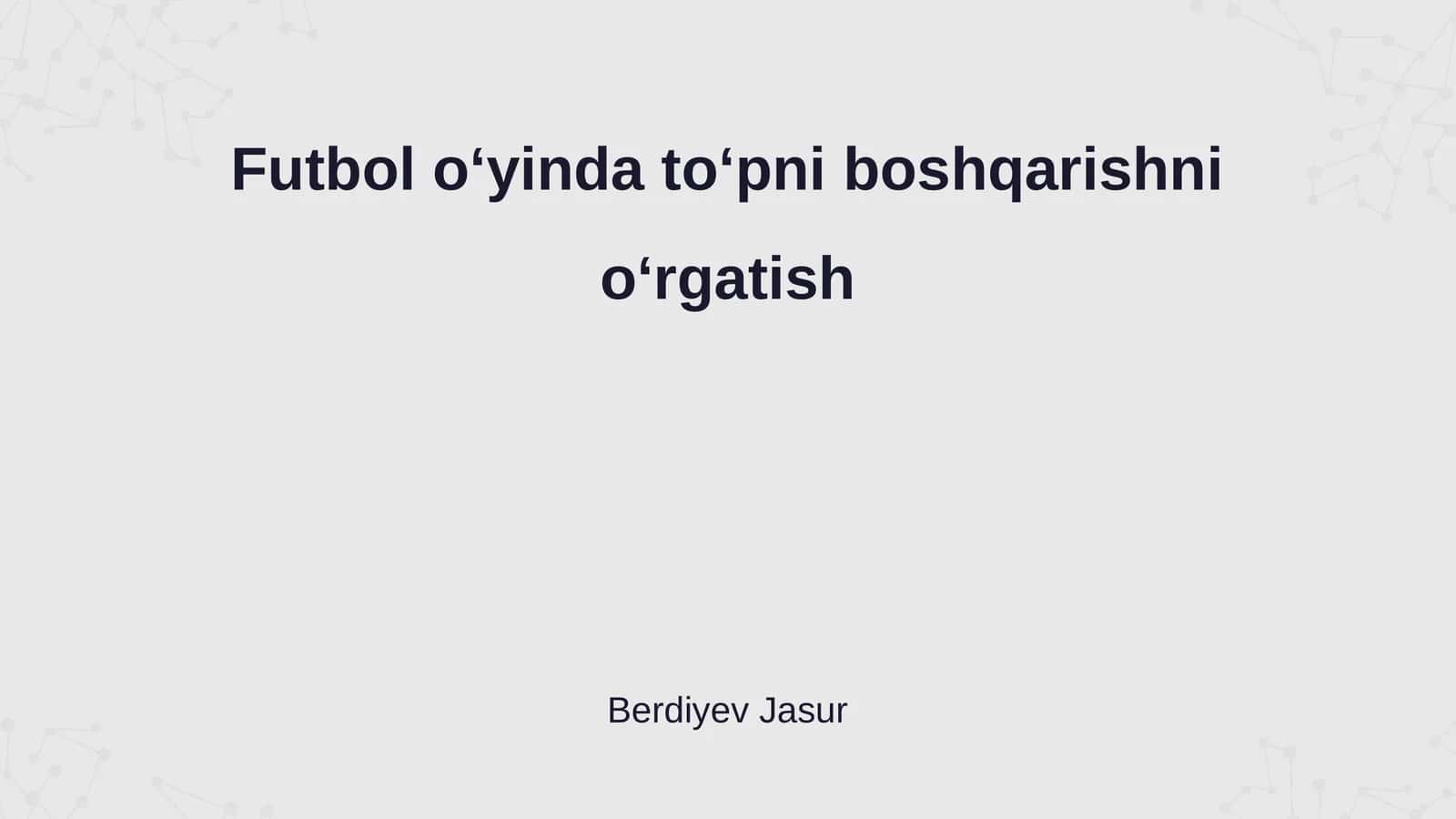 Futbol oʻyinda toʻpni boshqarishni oʻrgatish 1
