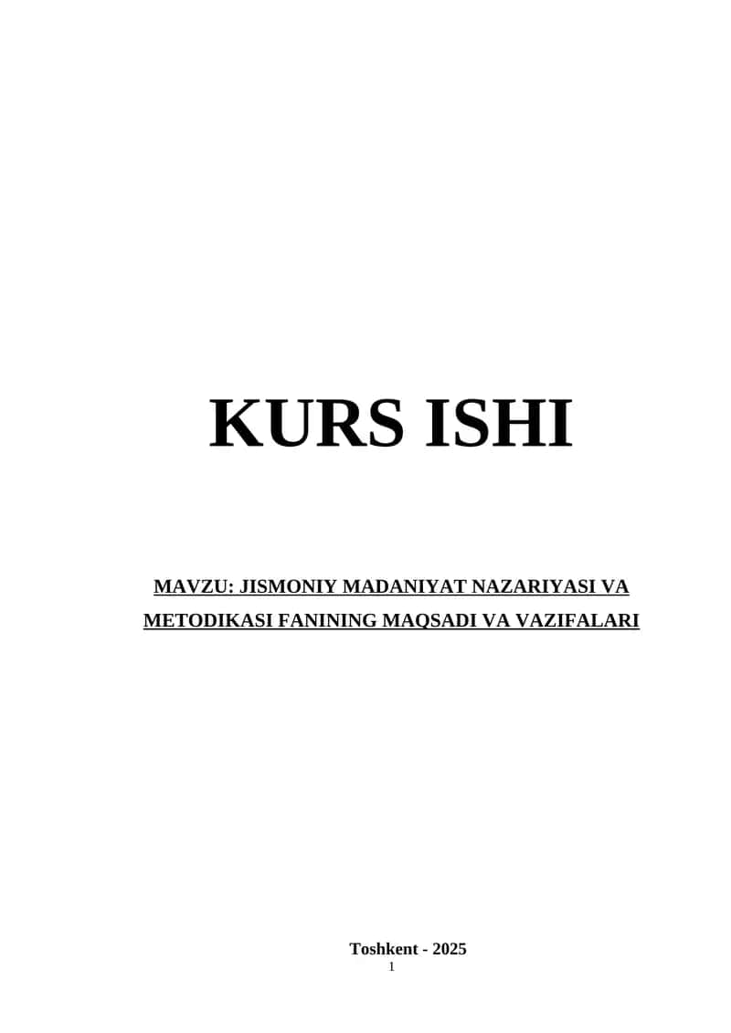 Jismoniy Madaniyat Nazariyasi va Metodikasi Fanining Maqsadi va Vazifalari 1