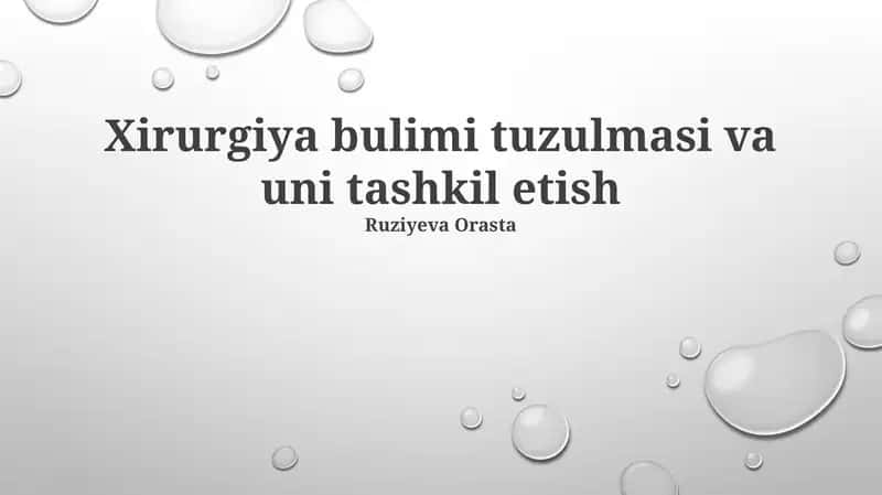 Xirurgiya bulimi tuzulmasi va uni tashkil etish 1