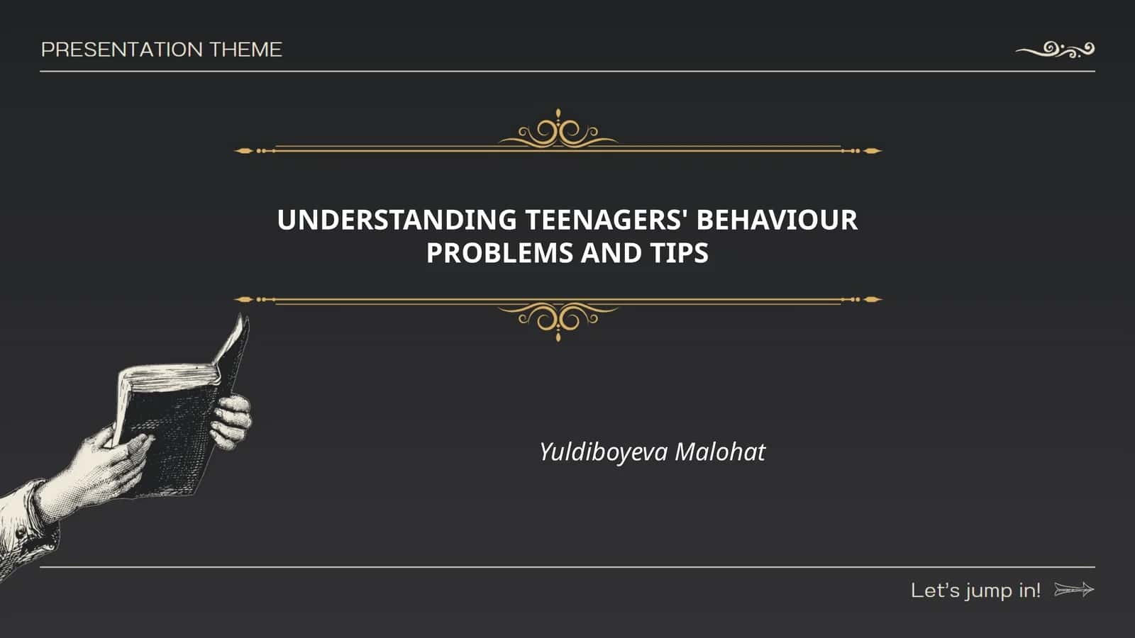 UNDERSTANDING TEENAGERS' BEHAVIOUR PROBLEMS AND TIPS 1