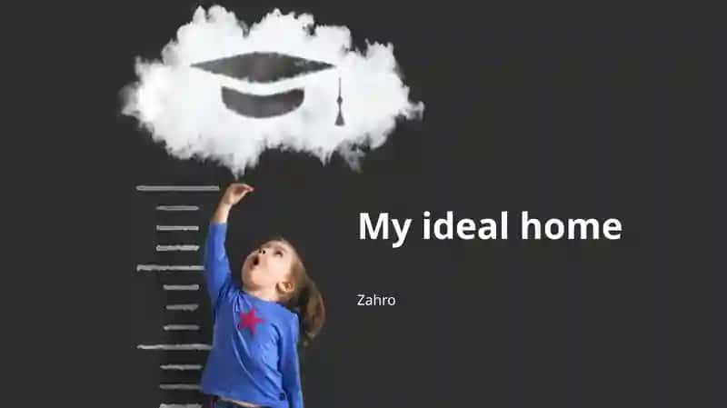 My ideal home