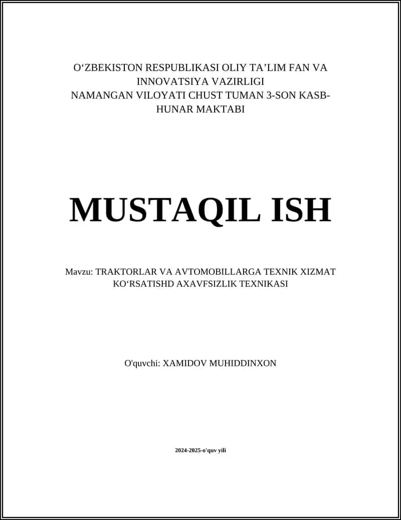 TRAKTORLAR VA AVTOMOBILLARGA TEXNIK XIZMAT KOʻRSATISHD AXAVFSIZLIK TEXNIKASI 1