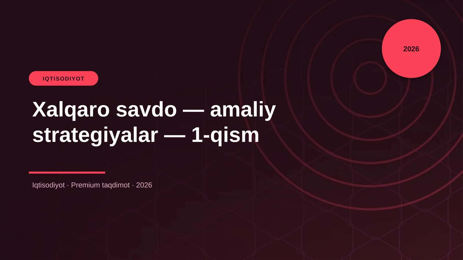 Xalqaro savdo — amaliy strategiyalar — 1-qism 1